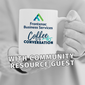 Person holding a coffee mug with that reads Frontenac Business Services Coffee And Conversation